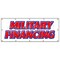 Signmission MILITARY FINANCING BANNER SIGN army navy marines finance credit B-120 Military Financing - alternate 1